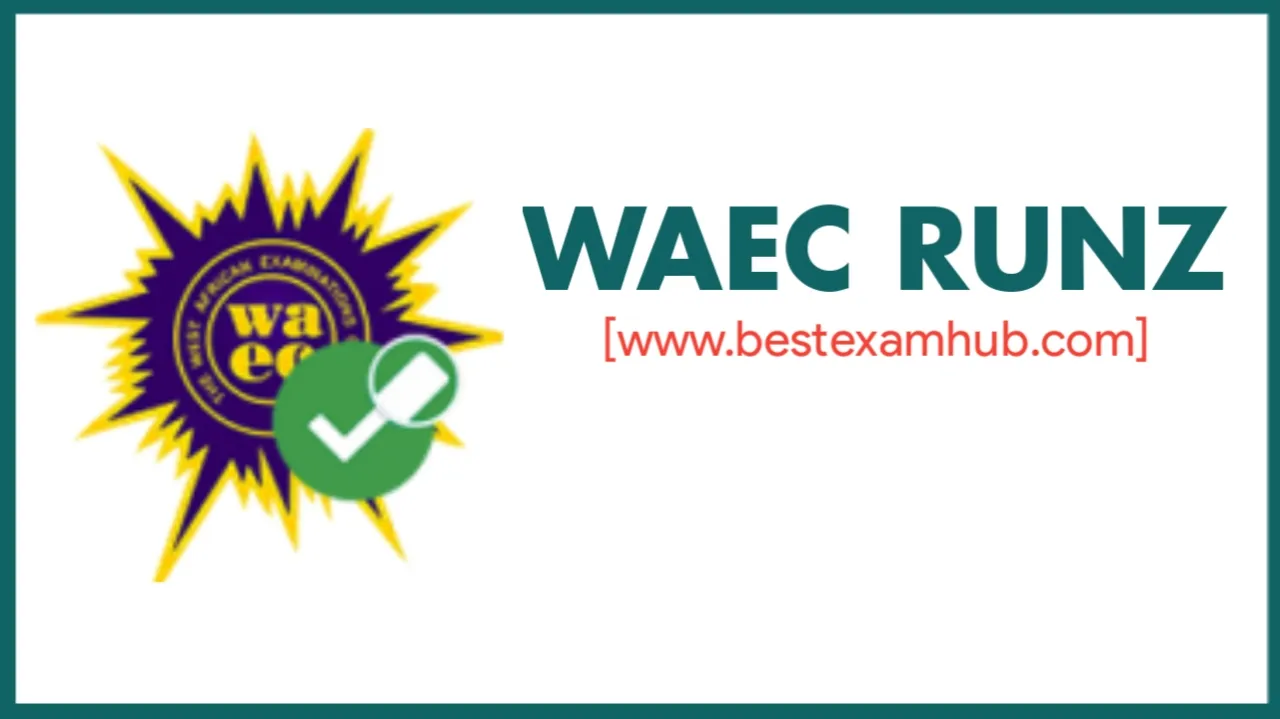 BEST Site for WAEC Expo 2025 | WAEC Runz 2025